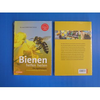 Bienen helfen heilen - Die Apitherapie, Autor: Thuile